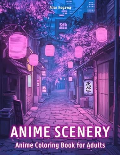 Anime Scenery: Anime Coloring – GOOD