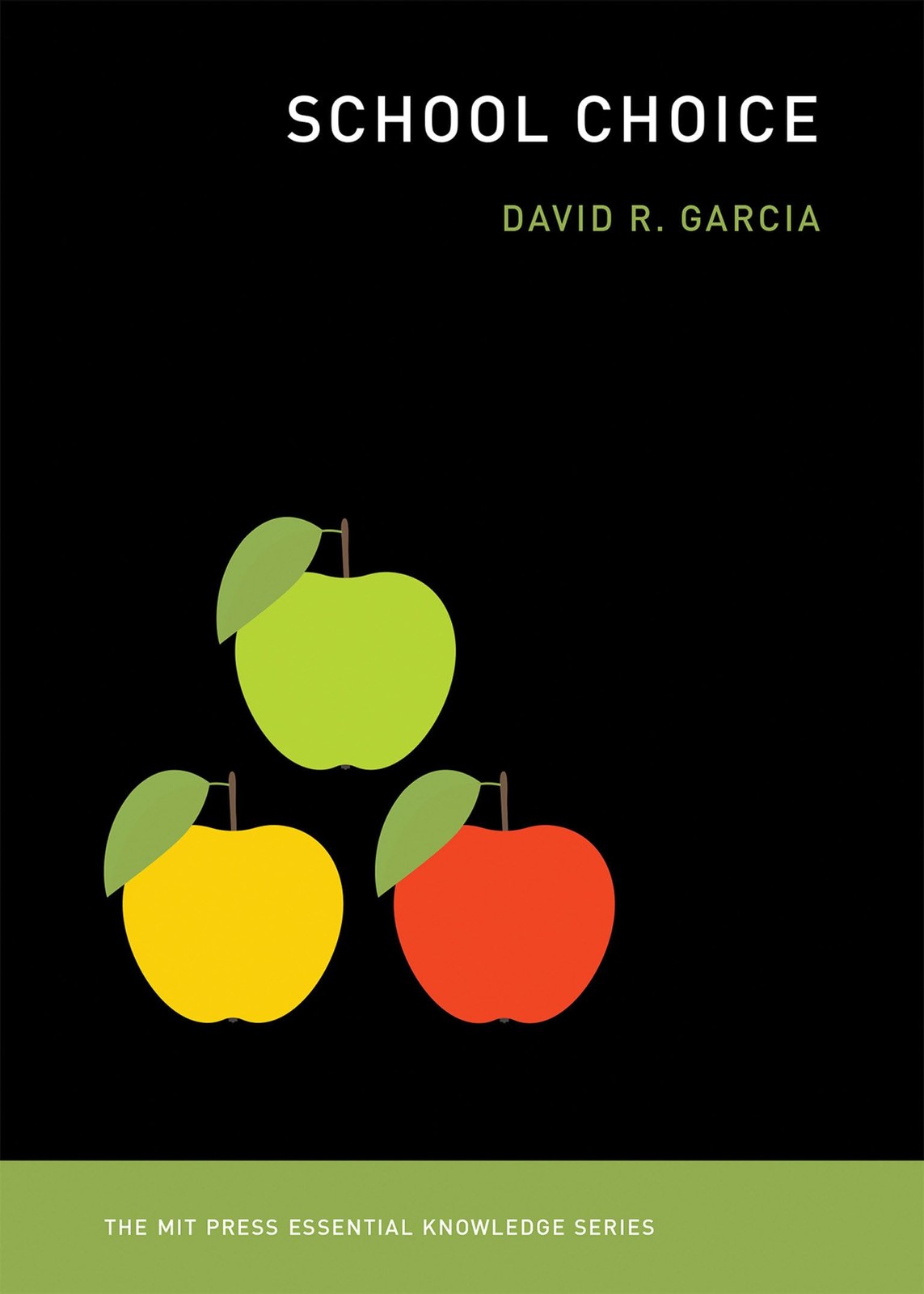 School Choice (The MIT Press Essential Knowledge series), Garcia, David R., Exce