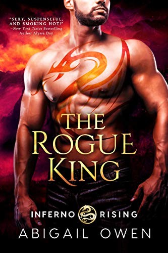 The Rogue King (Inferno Rising, 1) – mass market paperback Owen, Abigail
