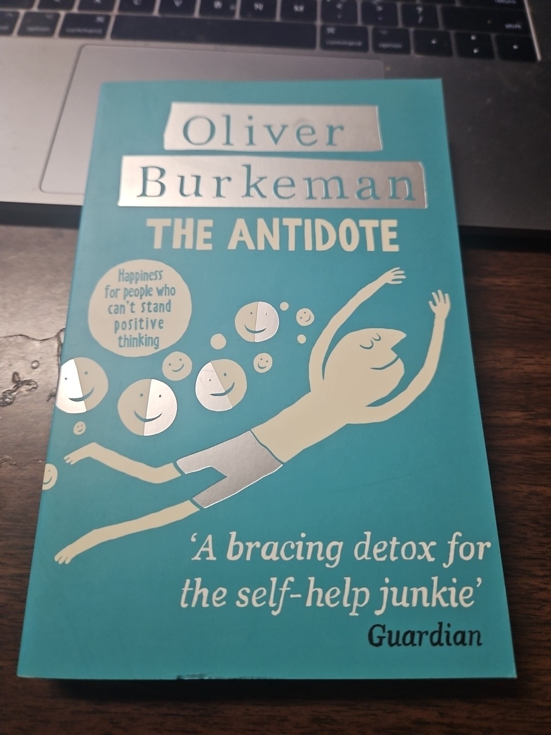 The Antidote By Oliver Burkeman
