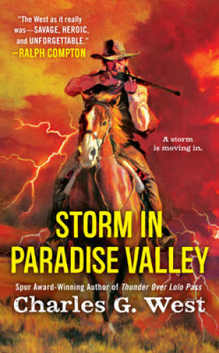 Storm in Paradise Valley – Mass Market Paperback By West, Charles G. – GOOD