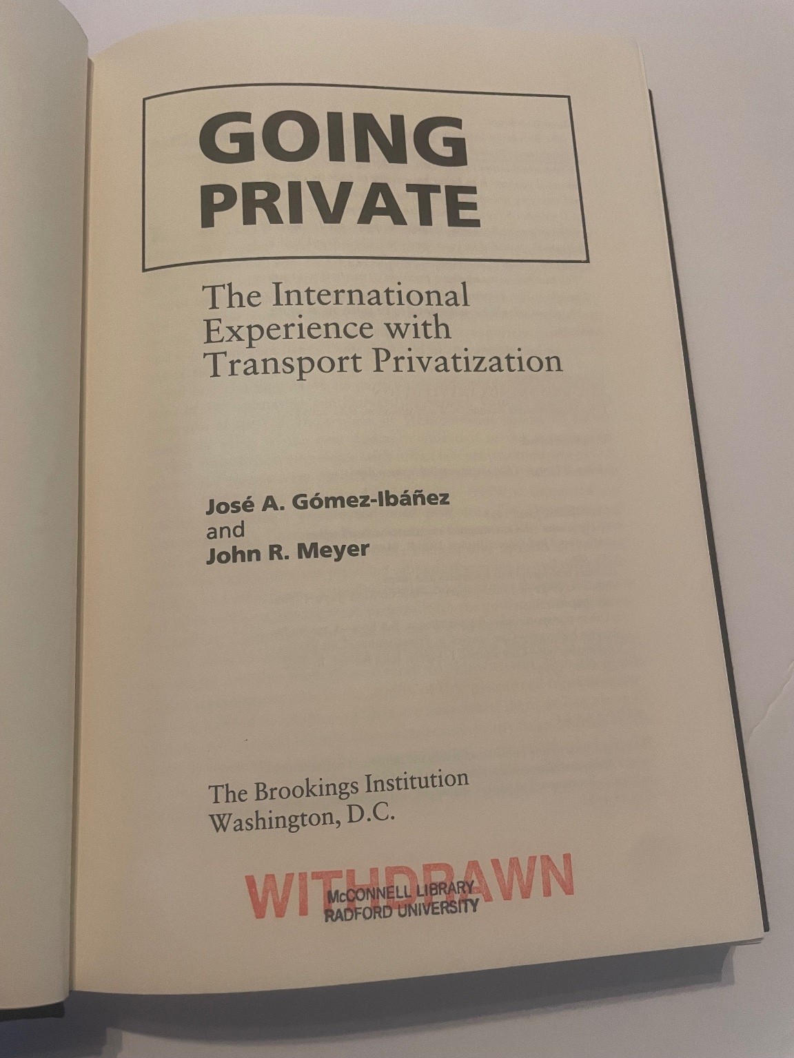 Going Private Gómez-Ibáñez Meyer 1993 Transport Privatization Brookings
