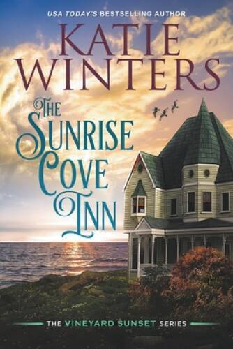 The Sunrise Cove Inn (Book 1) – Paperback By Winters, Katie – VERY GOOD