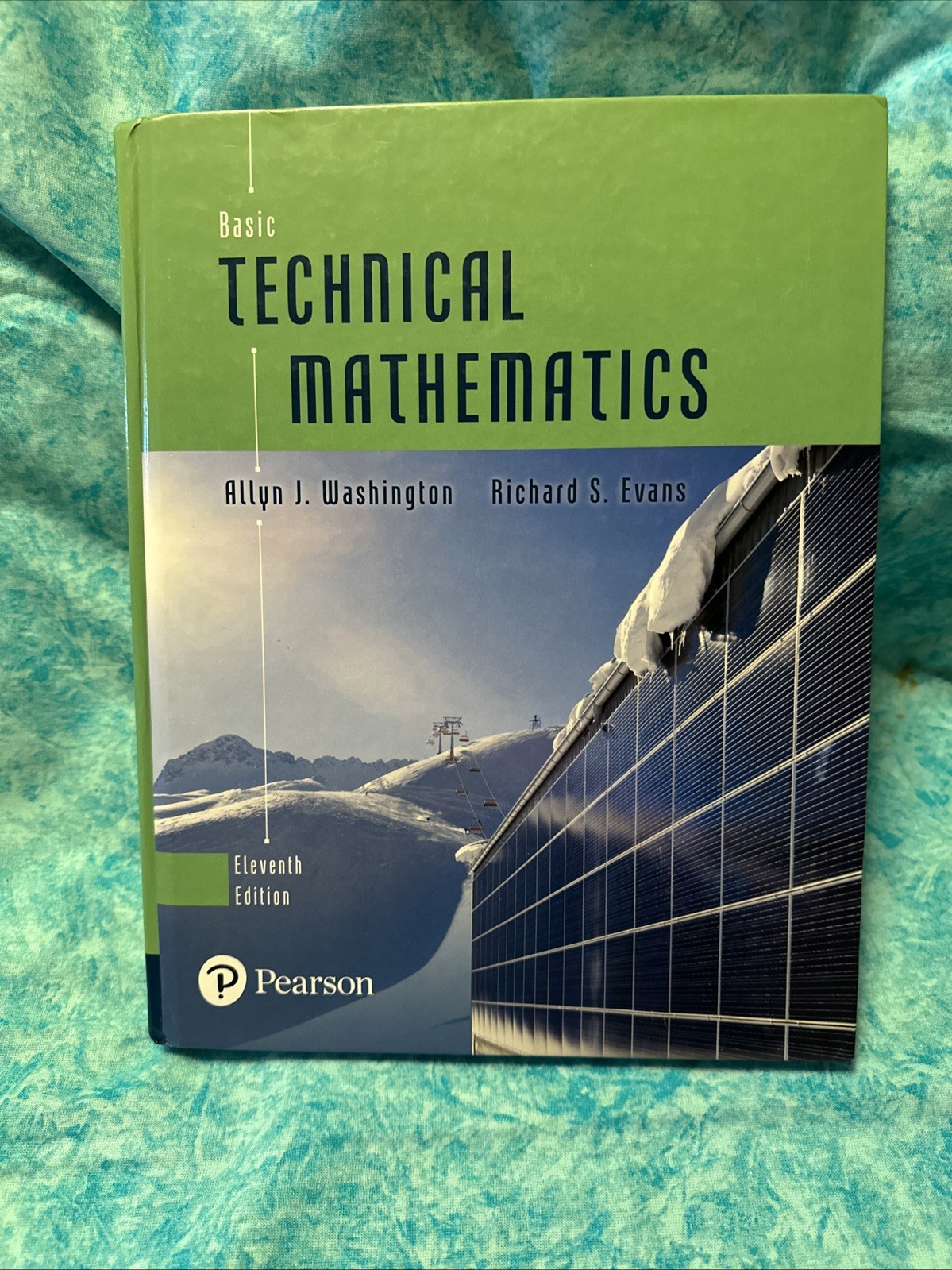 Basic Technical Mathematics ~ Hardcover ~ by Allyn J. Washington ~ Used