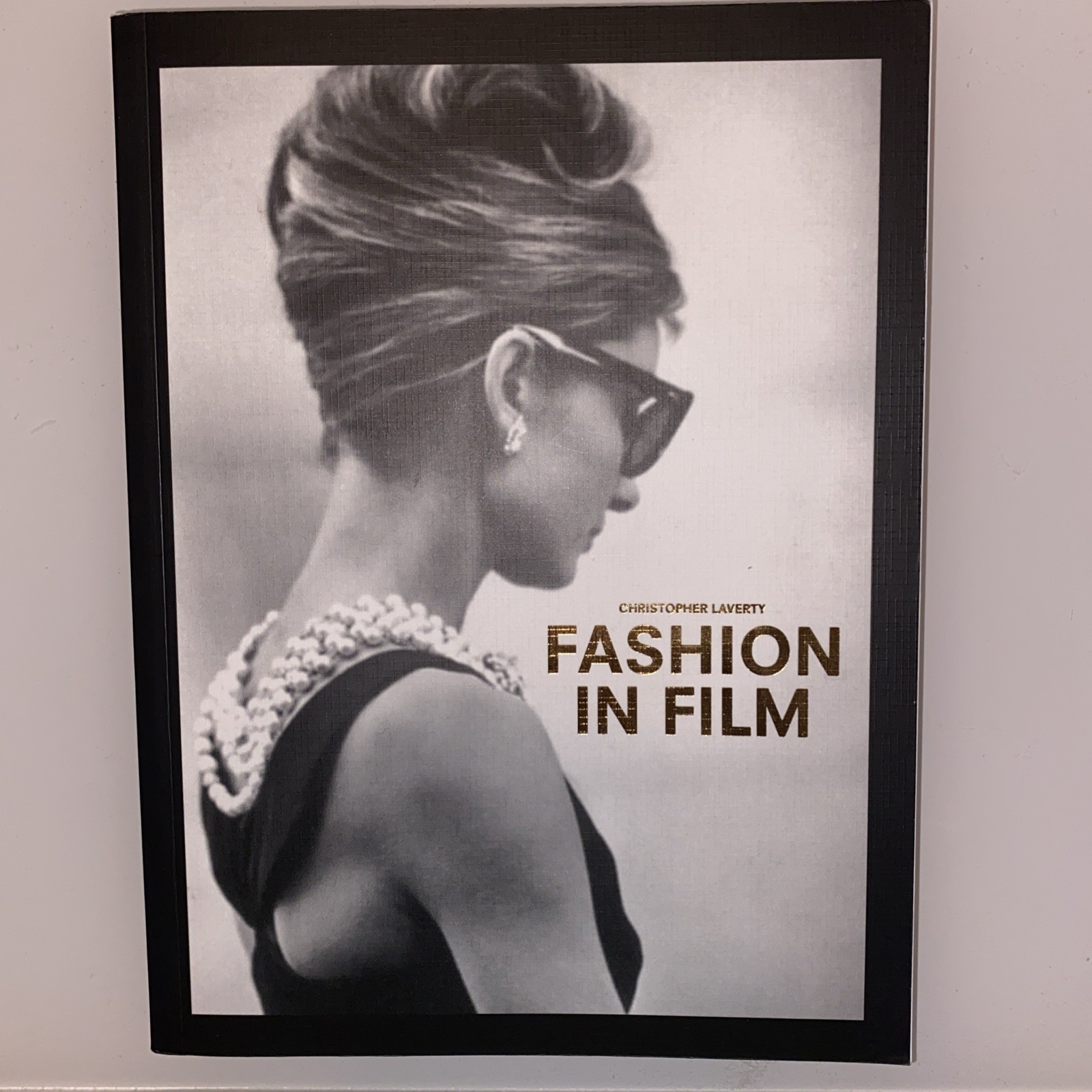 Fashion in Film by Christopher Laverty (2021, Trade Paperback)