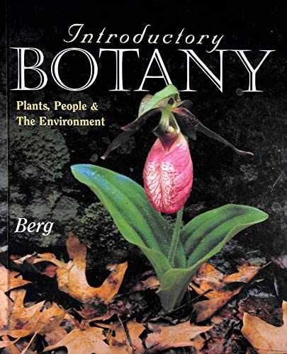 Introductory Botany: Plants, People, – Hardcover, by Berg Linda R. – Very Good