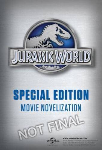 Jurassic World Special Edition Junior Novelization (Jurassic World) – GOOD