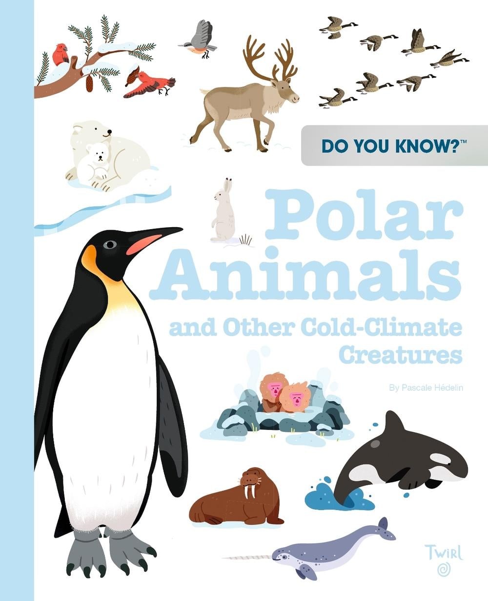 Do You Know?: Polar Animals and Other Cold-Climate Creatures by Didier Balicevic