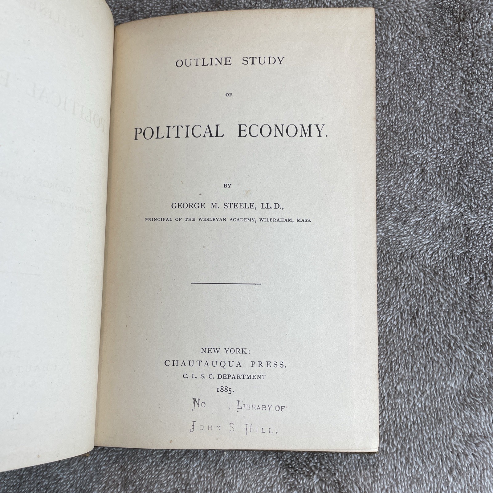 Antique 1885 Outline Study of Political Economy by George Steele- First Edition