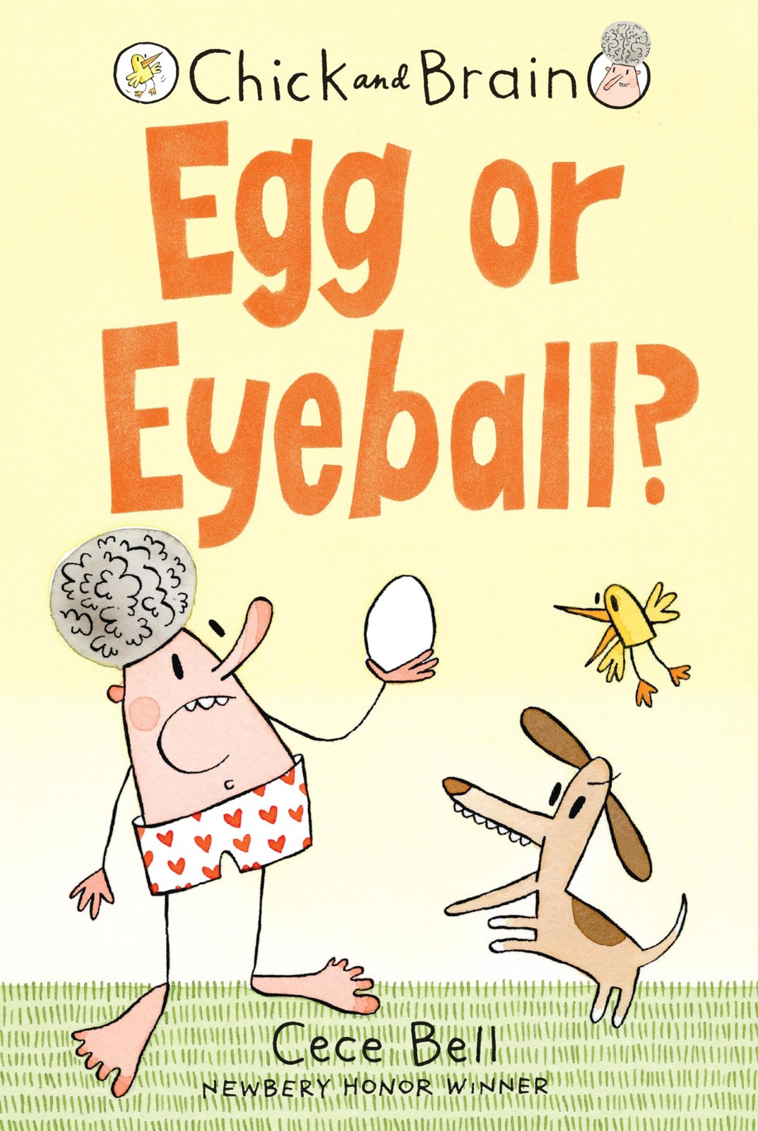 Chick and Brain: Egg or Eyeball? – Bell, Cece – Very Good – See condition no…