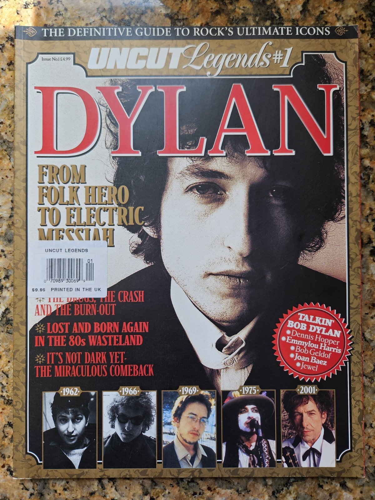 Uncut Legends #1 Vol 1 Issue 1 Magazine Dylan From Folk Hero to Electric Messiah