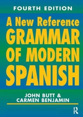 A New Reference Grammar of Modern Spanish – Paperback By Butt, John – GOOD