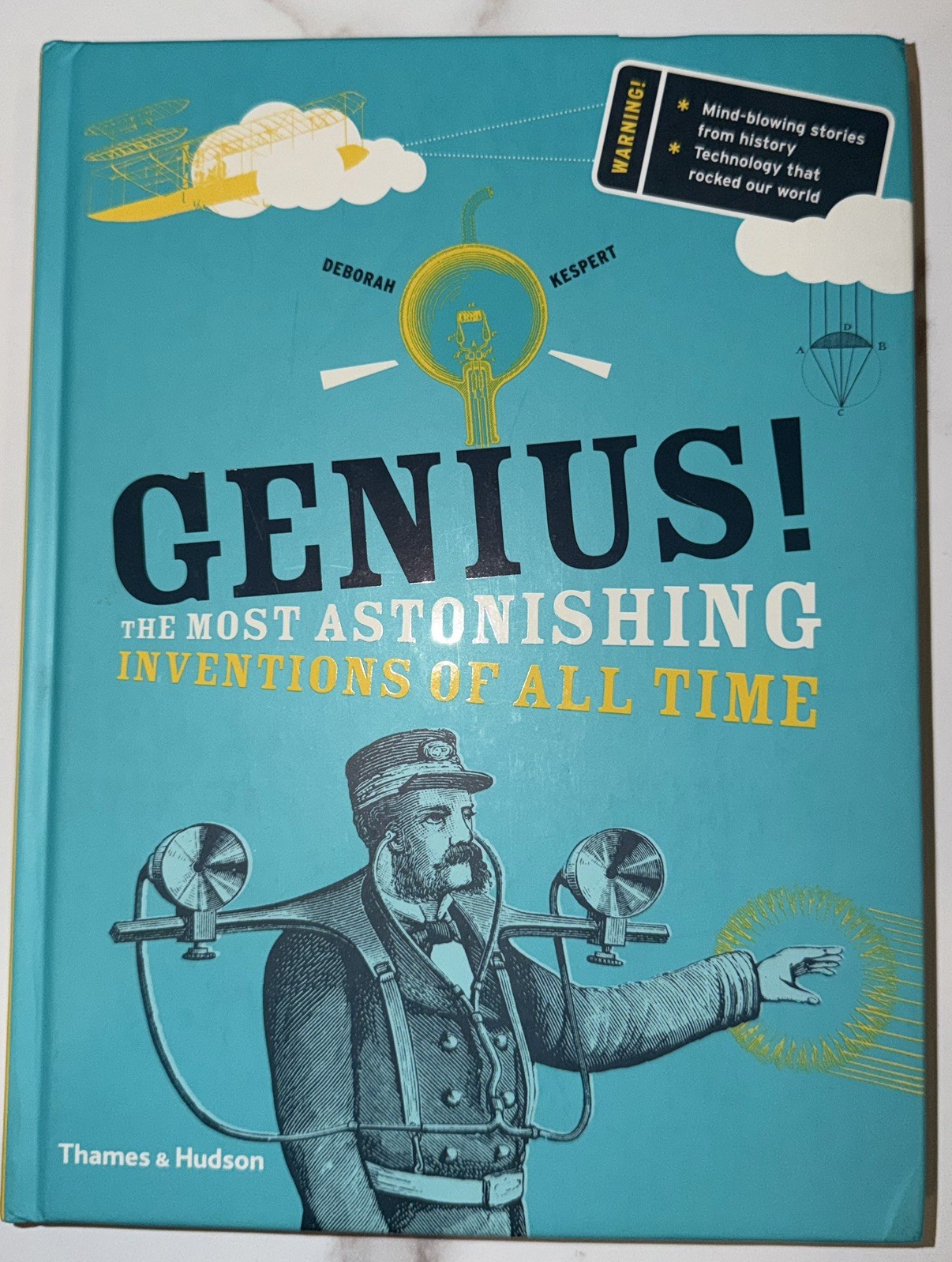 Genius!: The Most Astonishing Inventions of All Time (The Discovery Series, …