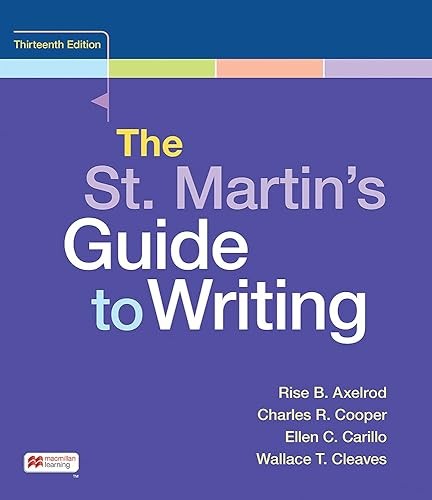 The St. Martin’s Guide to Writing Thirteenth Edition 9781319249229