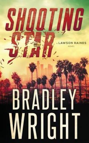 Shooting Star (Lawson Raines) – Paperback By Wright, Bradley – VERY GOOD