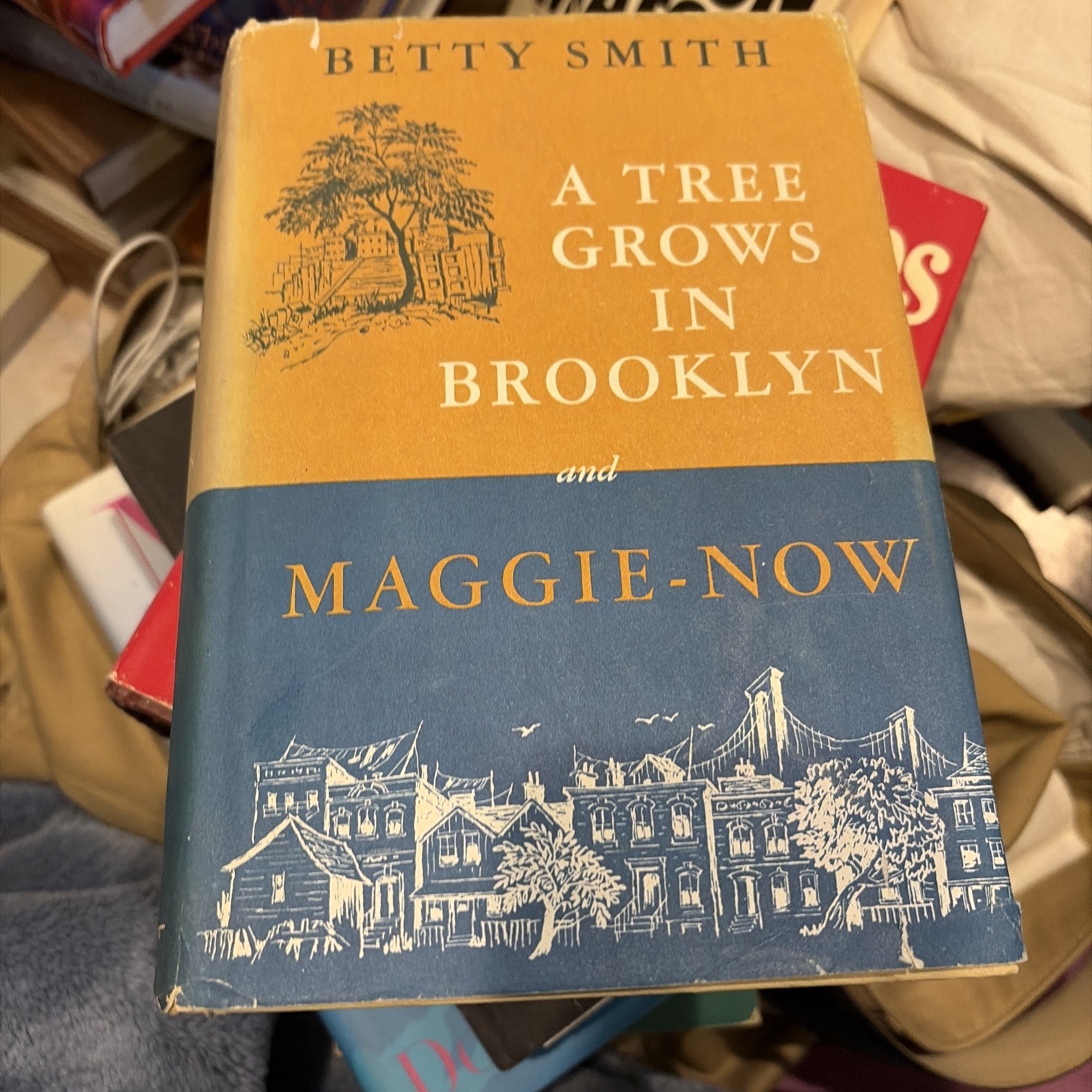 A Tree Grows in Brooklyn & Maggie-Now by Betty Smith 1947 HCDJ Book Club Edition