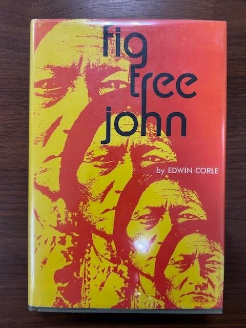 Fig Tree John by Edwin Corle (1971, Hardcover)