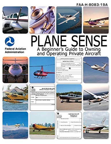 PLANE SENSE: A BEGINNER’S GUIDE TO OWNING AND OPERATING By Nightingale Bamford