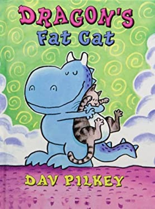 Dragon’s Fat Cat Dragon Tales Dav Pilkey