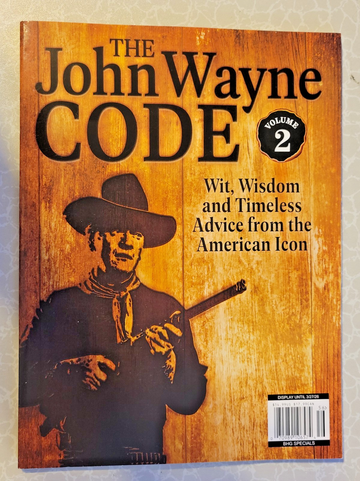 The John Wayne Code Vol 2 – Wit, Wisdom & Timeless Advice from the American Icon