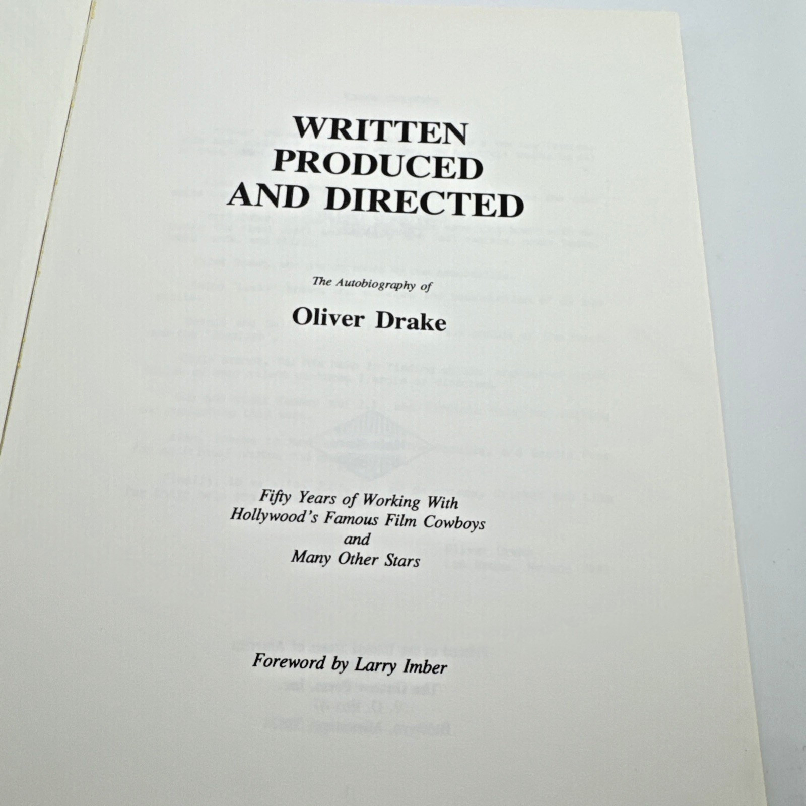 Written Produced Directed Oliver Drake 50 Years Hollywood Heroes B-Western Book