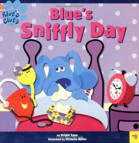 Blue’s Sniffly Day; Blue’s Clues – 9780689838743, paperback, Brigid Egan