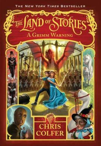 The Land of Stories: A Grimm Warning – Paperback By Colfer, Chris – GOOD