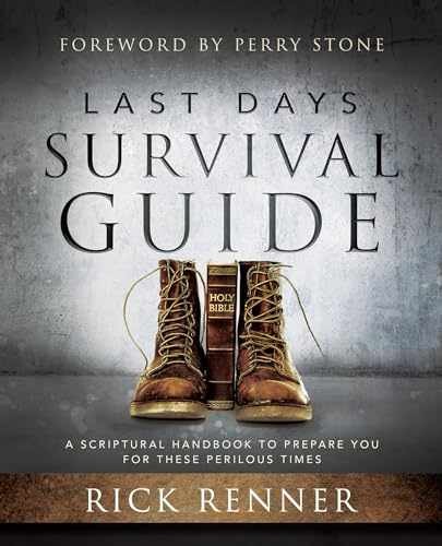 Last Days Survival Guide: A Scriptural – Paperback, by Renner Rick – Very Good
