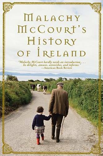 Malachy McCourt’s History of Ireland (paperback) – Paperback – GOOD