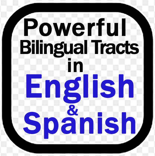 “ENGLISH & SPANISH” Bilingual Tracts, 20 Pages Each, Pack of 40 units, POWERFUL!