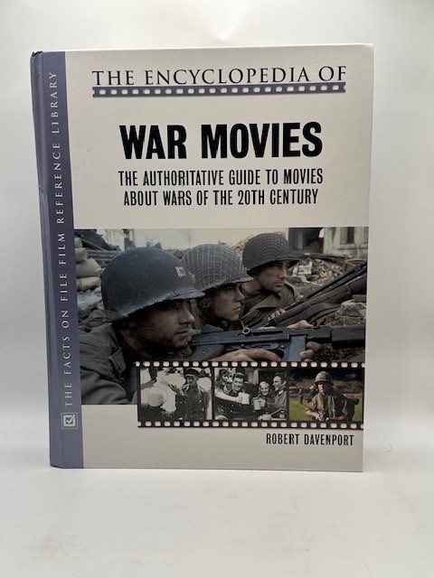 The Encyclopedia of War Movies: By Robert Davenport