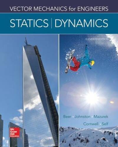 Vector Mechanics for Engineers: Statics and Dynamics (Mechanical – ACCEPTABLE