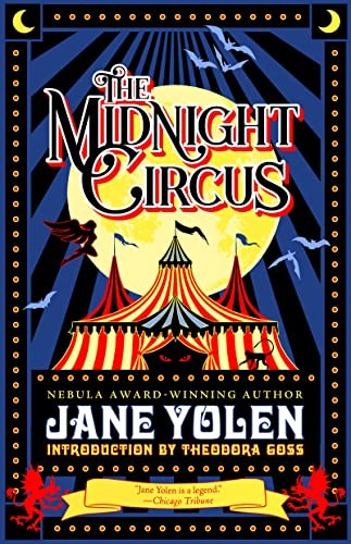 The Midnight Circus – Paperback By Yolen, Jane – GOOD