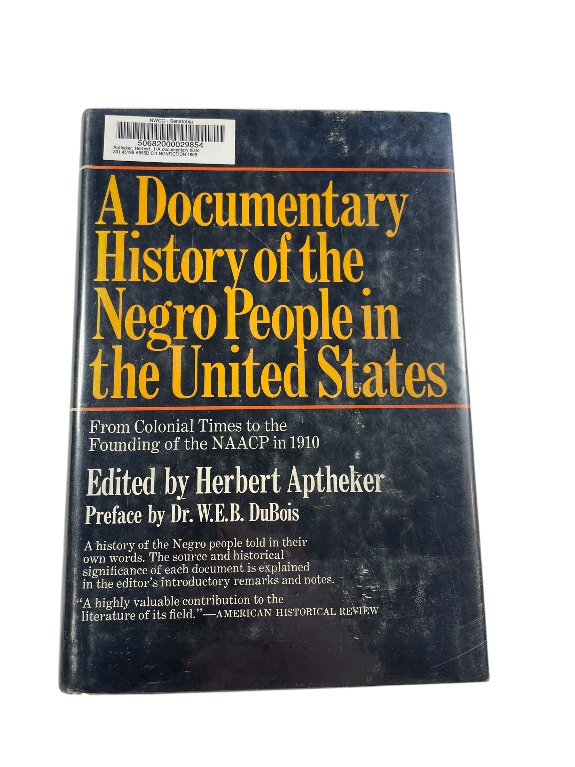 A Documentary History of the Negro People in the US Aptheker 1969 Citadel Press