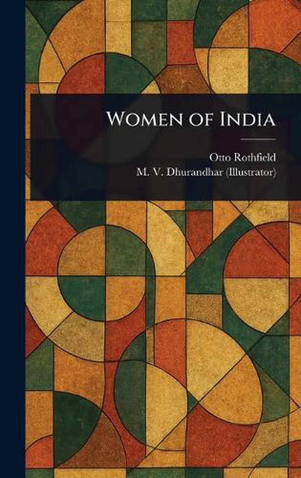 Women of India by Otto Rothfield Hardcover Book