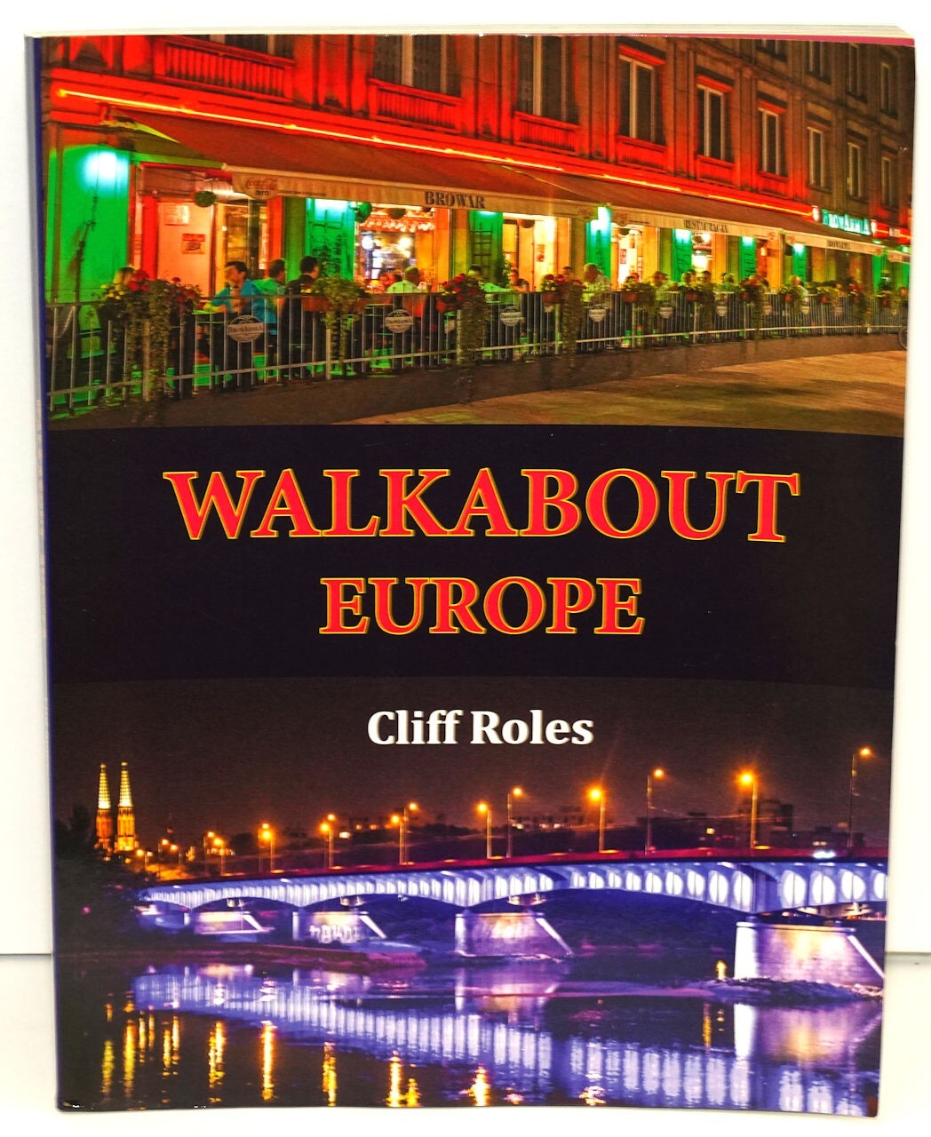 WALKABOUT EUROPE CLIFF ROLES JUMBO SOFT COVER BOOK 2015 MANY PHOTOS 158 PAGES