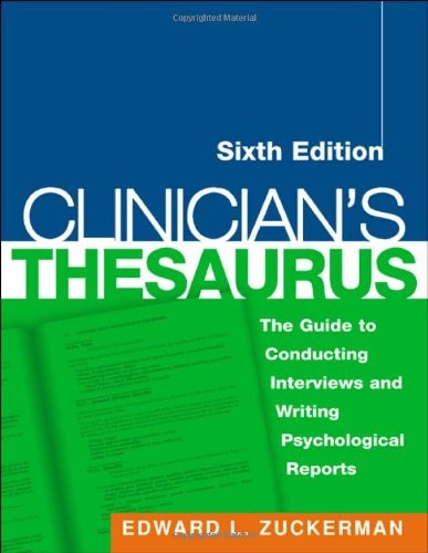 CLINICIAN’S THESAURUS, 6TH EDITION: THE GUIDE TO By Edward L. Zuckerman **Mint**