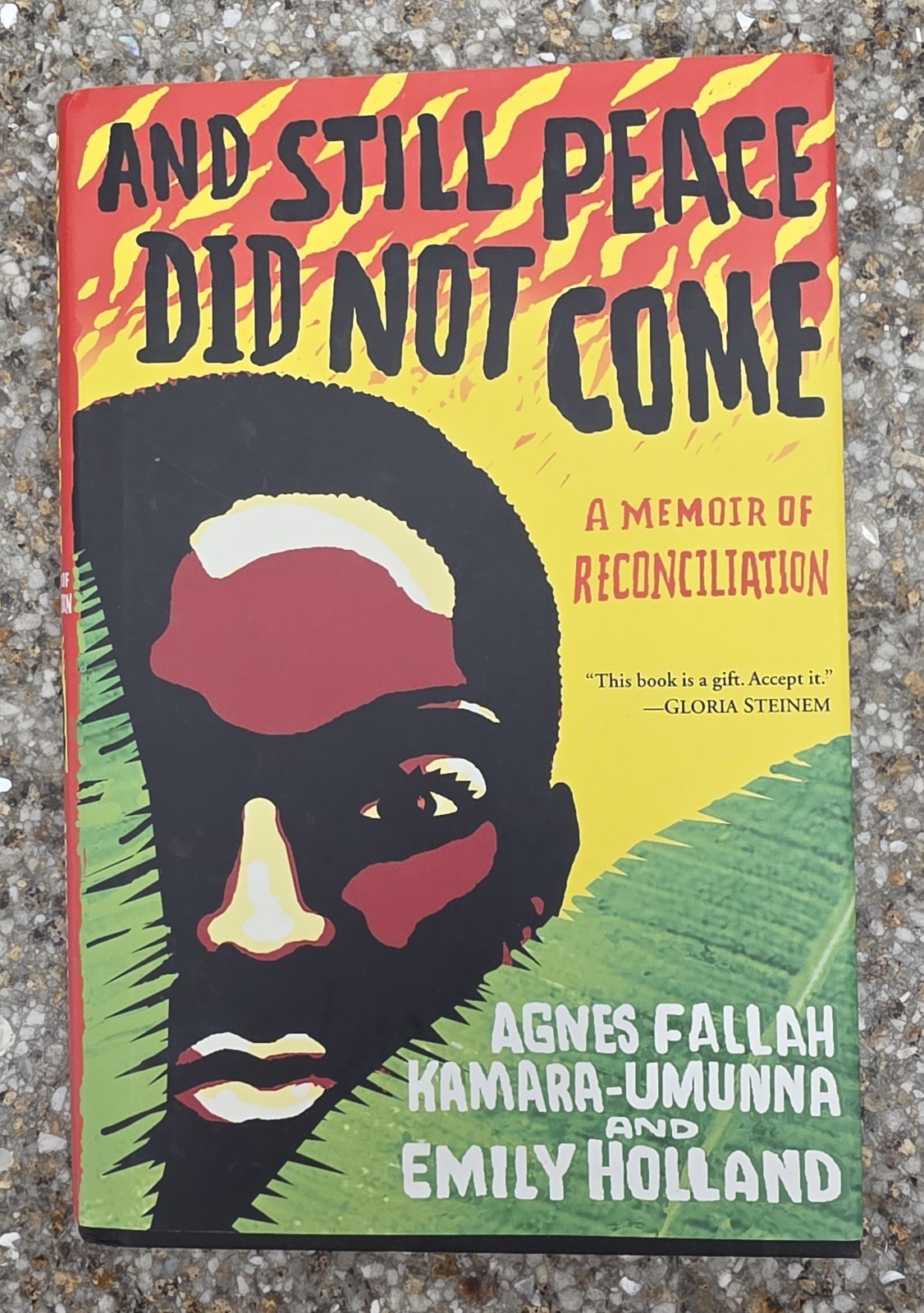 And Still Peace Did Not Come Agnes Fallah Kamara-Umunna Memoir 1st Ed Hardcover