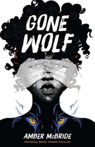 Gone Wolf – Hardcover By McBride, Amber – GOOD
