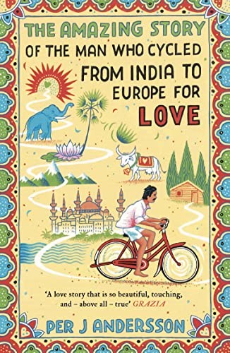 The Amazing Story of the Man Who Cycled from In, Andersson, Andersson,=#