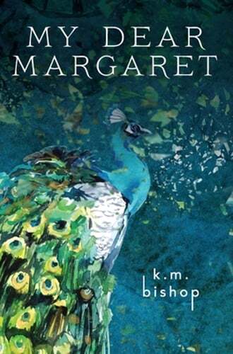 My Dear Margaret by K M Bishop: New