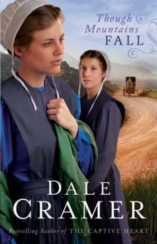 Though Mountains Fall (The Daughters of Caleb Bender) (Volume 3) – GOOD