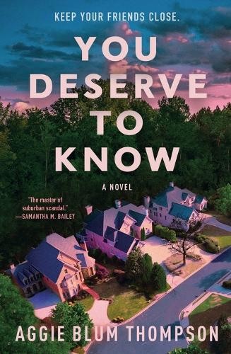 Aggie Blum Thompson You Deserve to Know (Paperback)