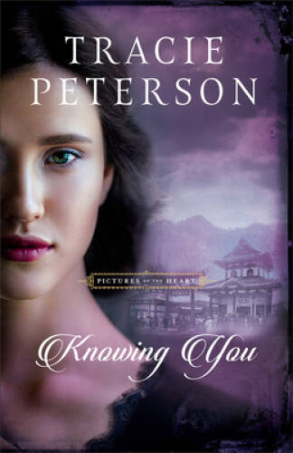Knowing You: (A Historical Christian Romance Book Set in the Pacific Nort – GOOD