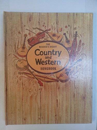 The Reader’s Digest Country and Western Songbook – Hardcover – GOOD