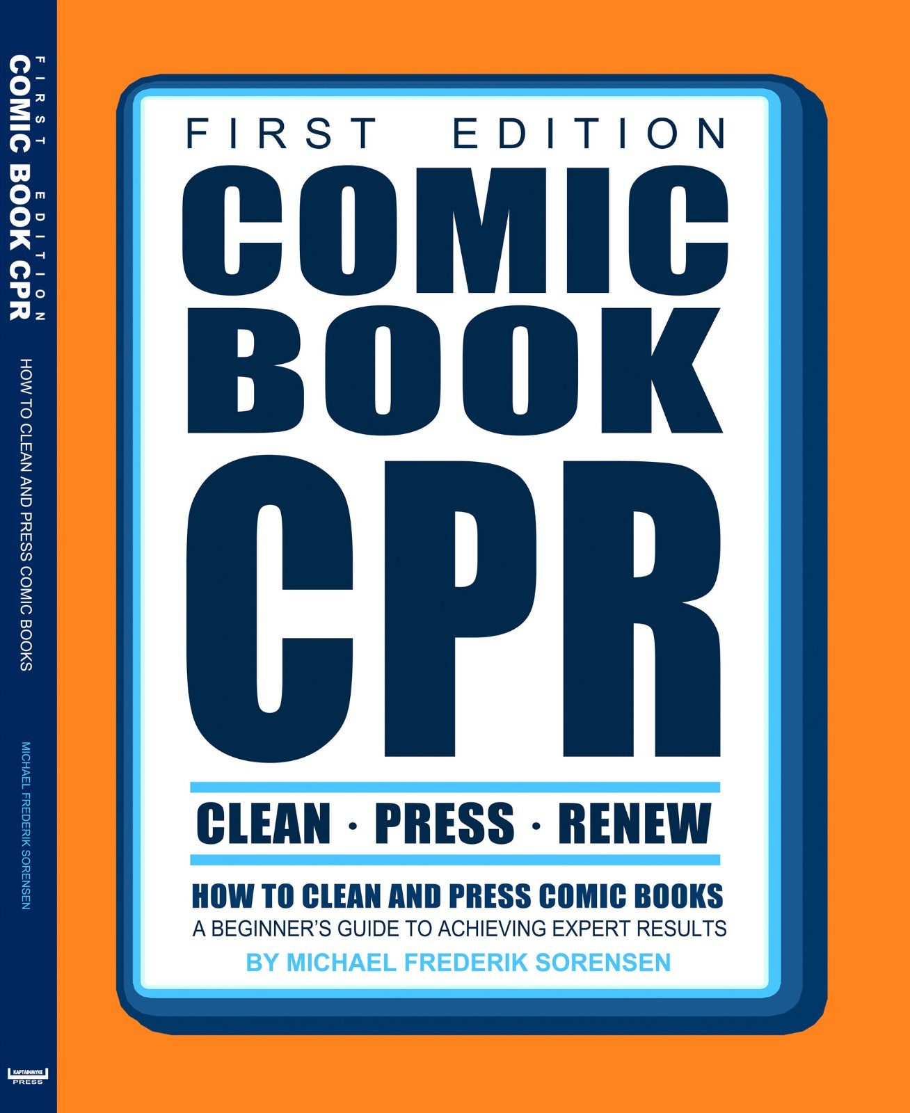Comic Book CPR: First Edition – A Beginner’s Comic Cleaning & Pressing Guide