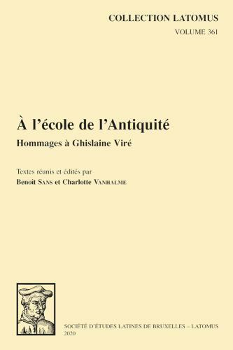 A L’ecole De L’antiquite : Hommages a Ghislaine Vire, Paperback by Sans, Beno…