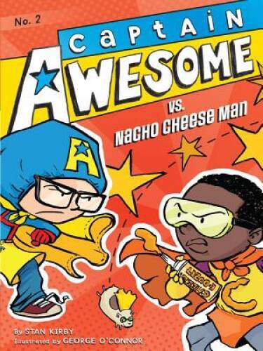 Captain Awesome vs. Nacho Cheese Man – Paperback By Kirby, Stan – GOOD