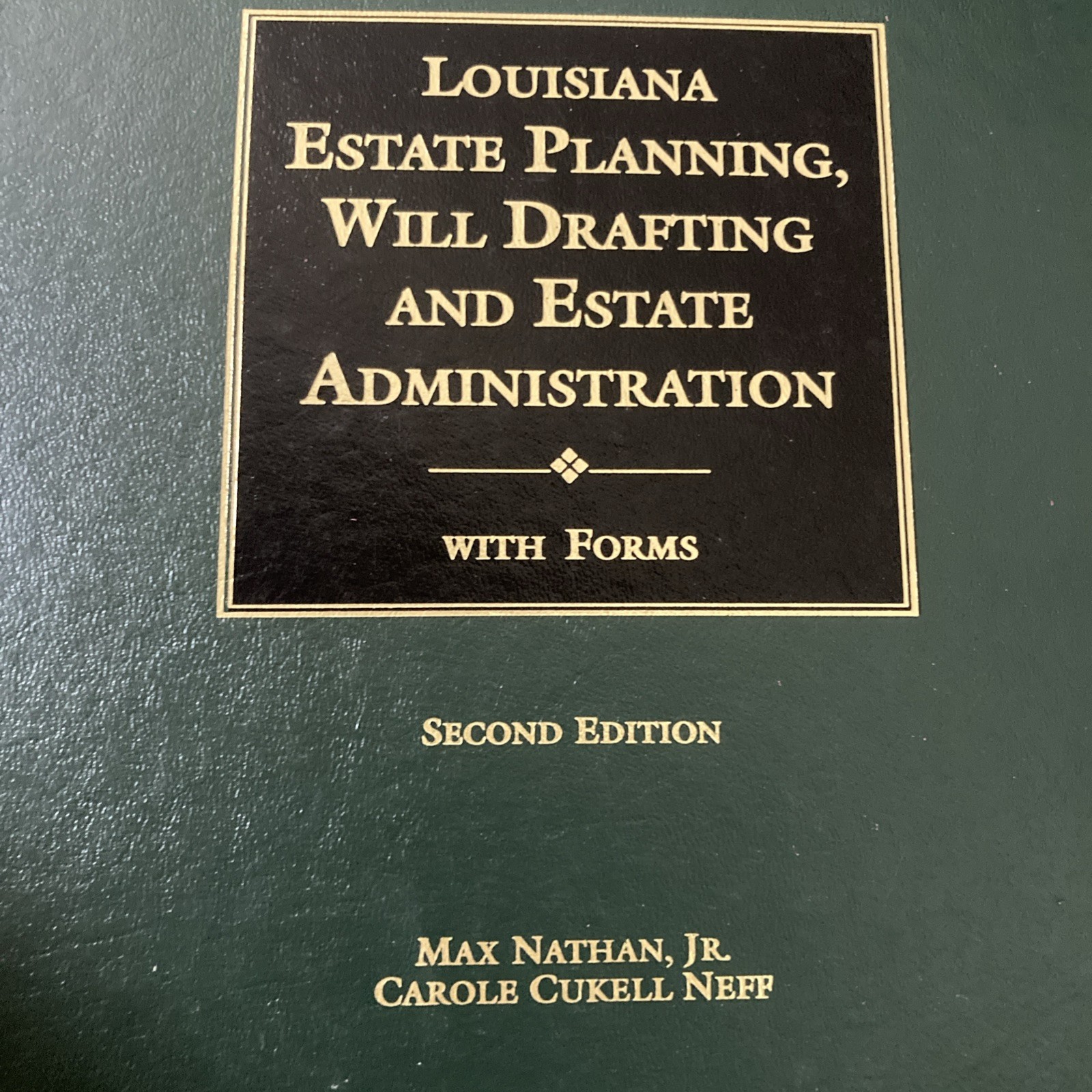 Louisiana Estate Planning Will Drafting And Estate Admin Vol 1-3 2nd Edition