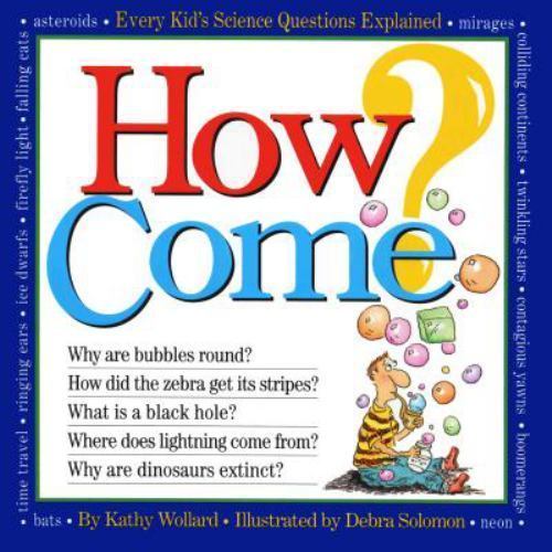 How Come? – 1563053241, paperback, Kathy Wollard